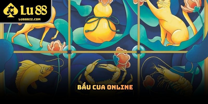 Bầu Cua Online – Trò Chơi Giải Trí Trực Tuyến Được Yêu Thích
