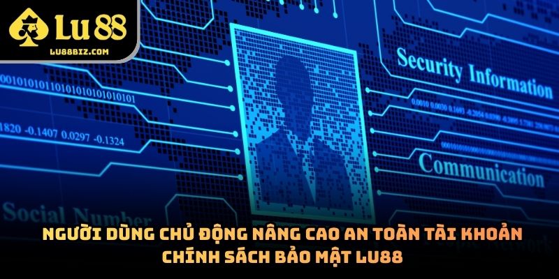 chính sách bảo mật Lu88