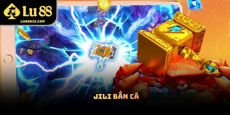 Jili Bắn Cá – Trò Chơi Giải Trí Trực Tuyến Thu Hút