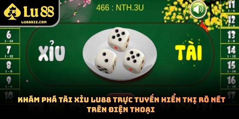 Tài Xỉu Lu88 – Trò Chơi Casino Trực Tuyến Thu Hút