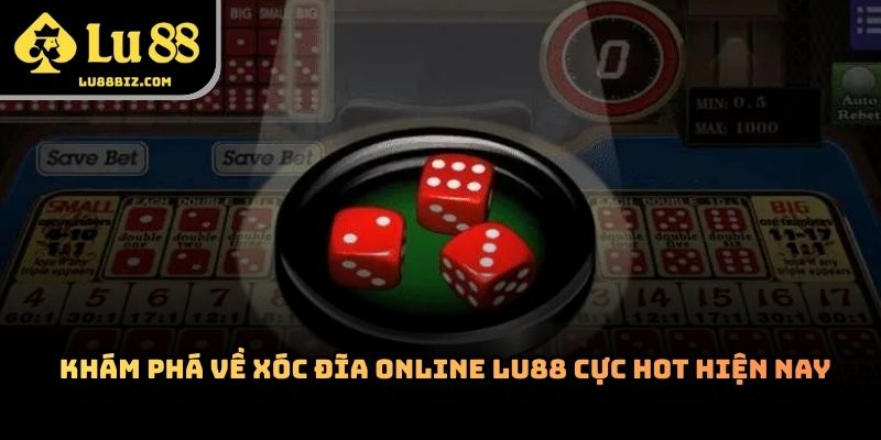 Xóc Đĩa Online – Trò Chơi Trực Tuyến Thu Hút